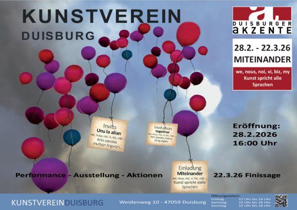 Miteinander We, nous, noi, vi, biz, mbl, my – Kunst spricht alle Sprachen - Ausstellung, Performance, Aktion im Rahmen der 47. Duisburger Akzente