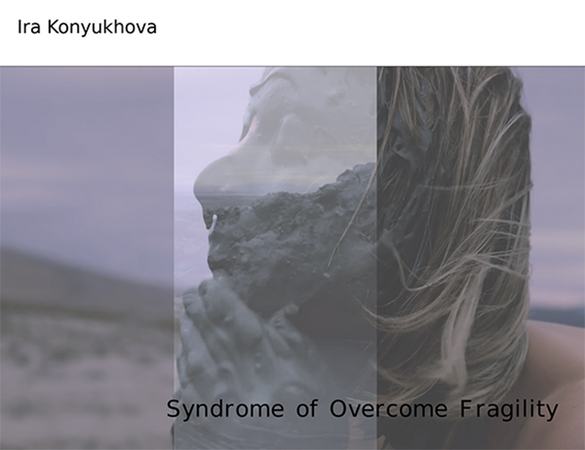 Vernissage: Syndrome of Overcome Fragility
