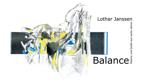 VERNISSAGE: Lothar Janssen - Balance