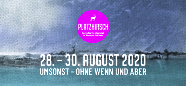 Platzhirsch ohne Eintritt!
Das Platzhirschteam probiert eine solidarische Finanzierung für ein Festival der Artenvielfalt ohne Tickets und sucht Unterstützer*innen.