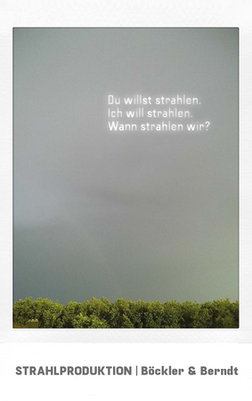 STRAHLPRODUKTION | Böckler & Berndt
