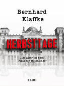 Herbsttage ein Duisburg Thriller https://www.bernhard-klaffke.de/https/www-bernhard-klaffke-de/