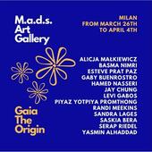 GAIA The Origin - Eine Ausstellung in der M.A.D.S. Art Gallery in Mailand mit Beteiligung von Serap Riedel