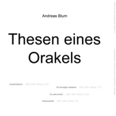 Andreas Blum - Thesen eines Orakels