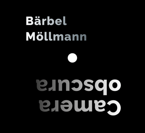 Bärbel Möllmann CAMERA OBSCURA