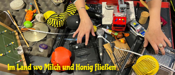 Im Land wo Milch und Honig fließen