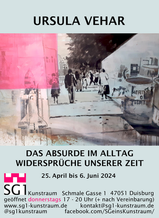 Ursula Vehar DAS ABSURDE IM ALLTAG WIDERSPRÜCHE UNSERER ZEIT