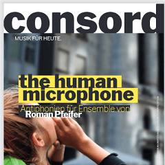 Ensemble consord: "the human microphone"