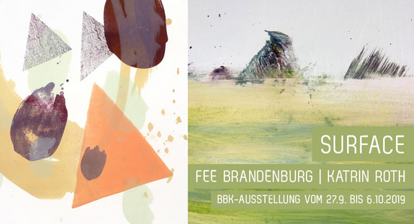 »Surface – Fee Brandenburg und Katrin Roth«