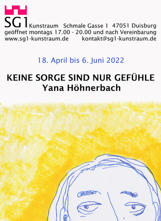 Finissage Yana Höhnerbach: KEINE SORGE SIND NUR GEFÜHLE